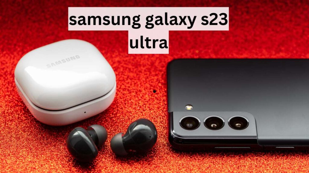 Review of Samsung Galaxy S23 Ultra